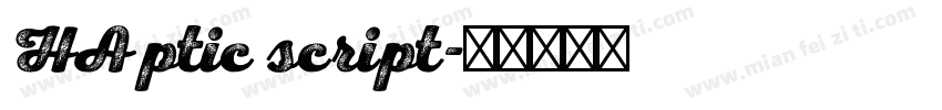HAptic script字体转换